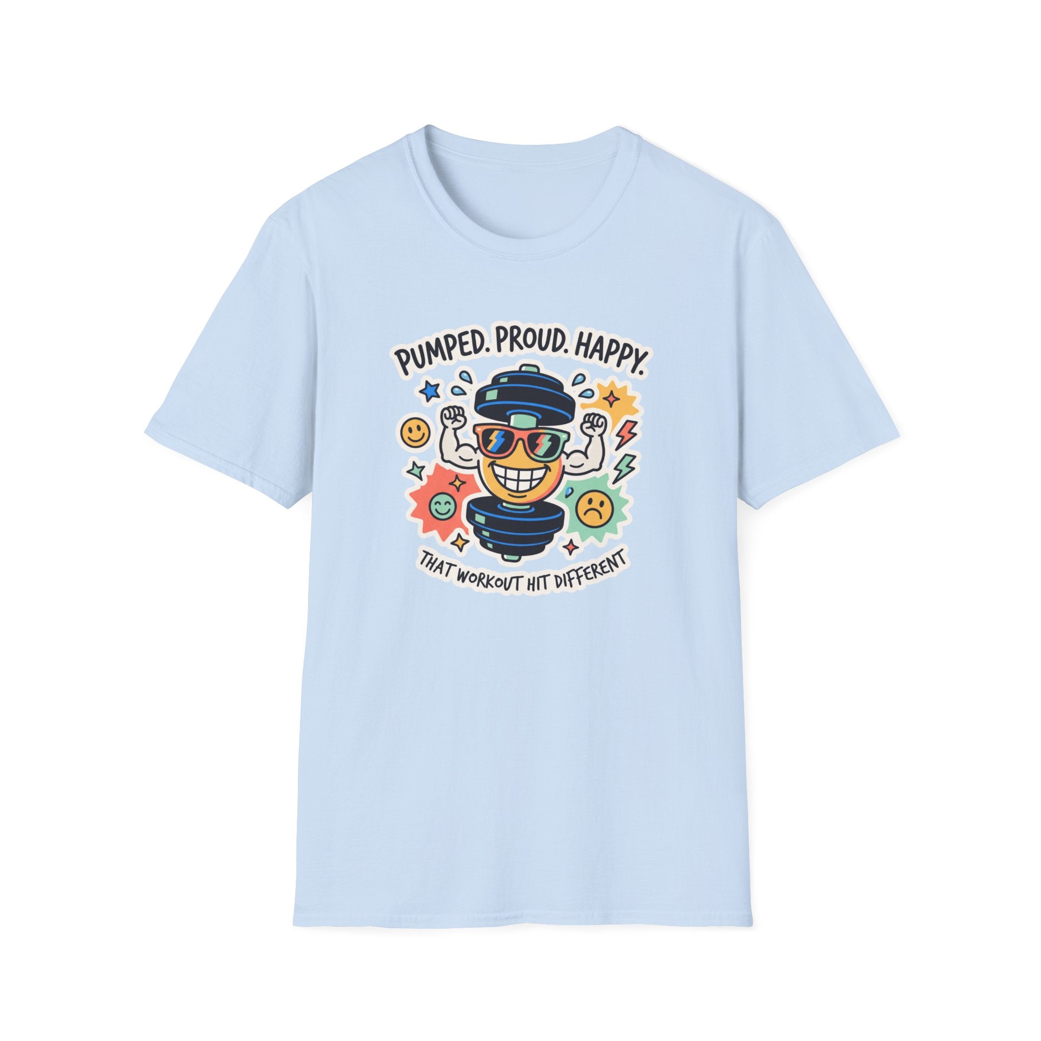 Pumped. Proud. Happy T-Shirt