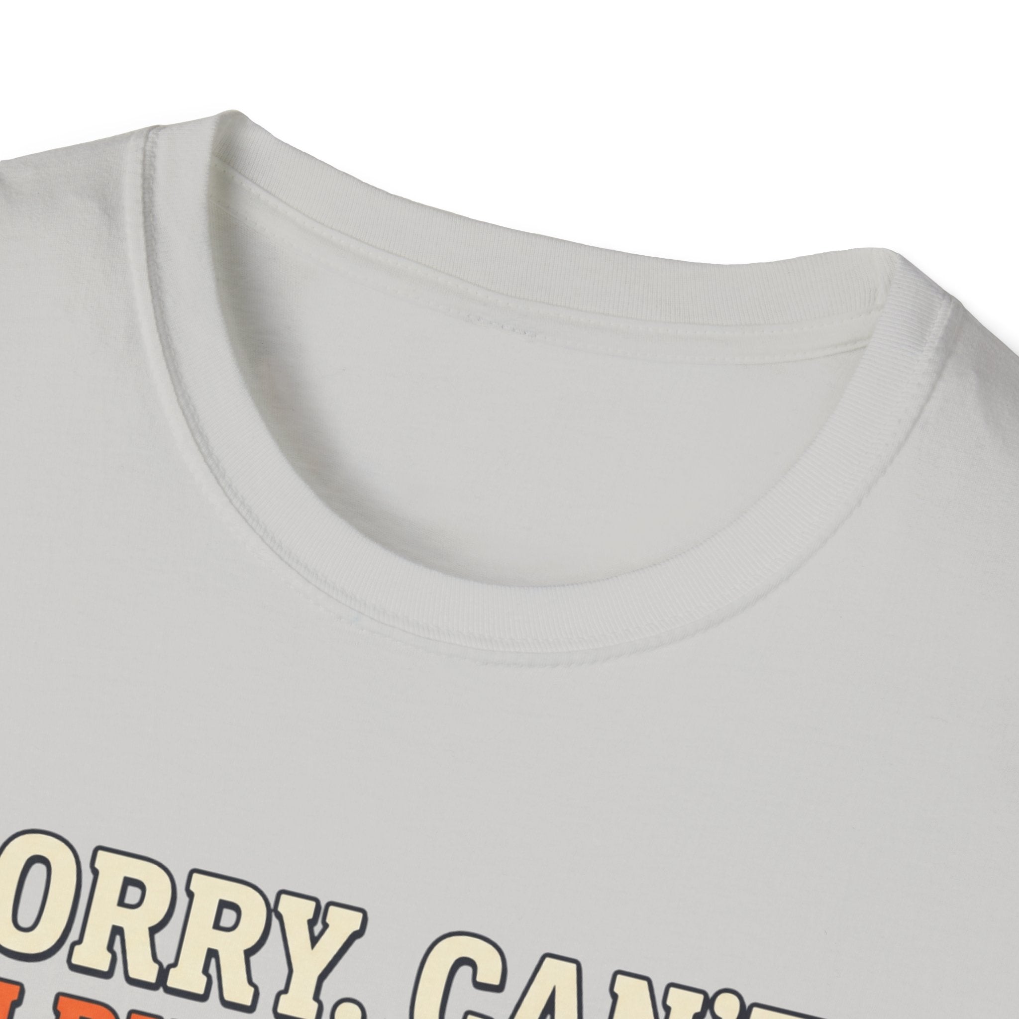 Sorry, can't. I'm busy lifting T-Shirt