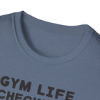 Gym Life Checklist – Satirical Edition T-Shirt
