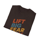 Lift Big, Fear Small – Retro Grit Edition T-Shirt