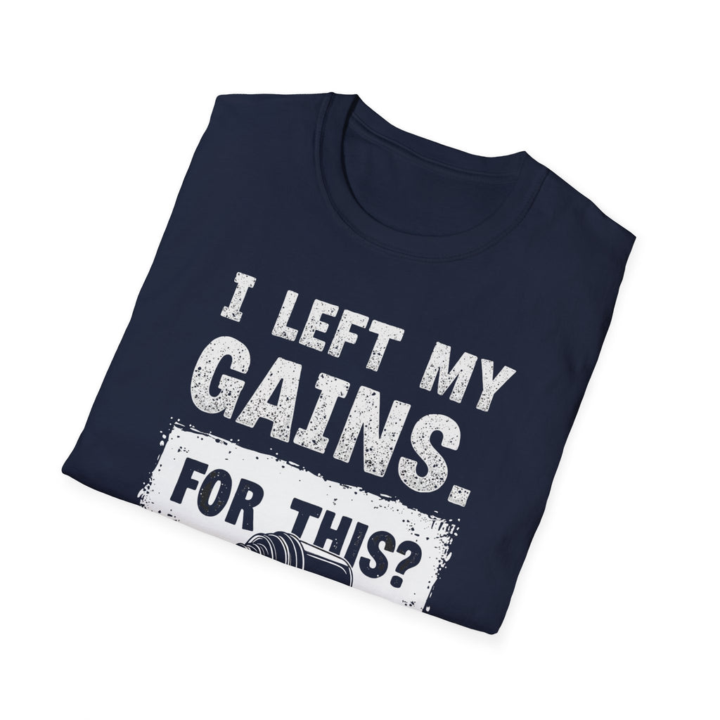 I Left My Gains for This? (Vintage Grunge Edition) T-Shirt