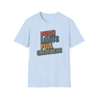Push Limits. Pull Greatness. — Vertical Retro Stack Edition T-Shirt