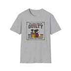 The court finds me guilty of great workout T-Shirt