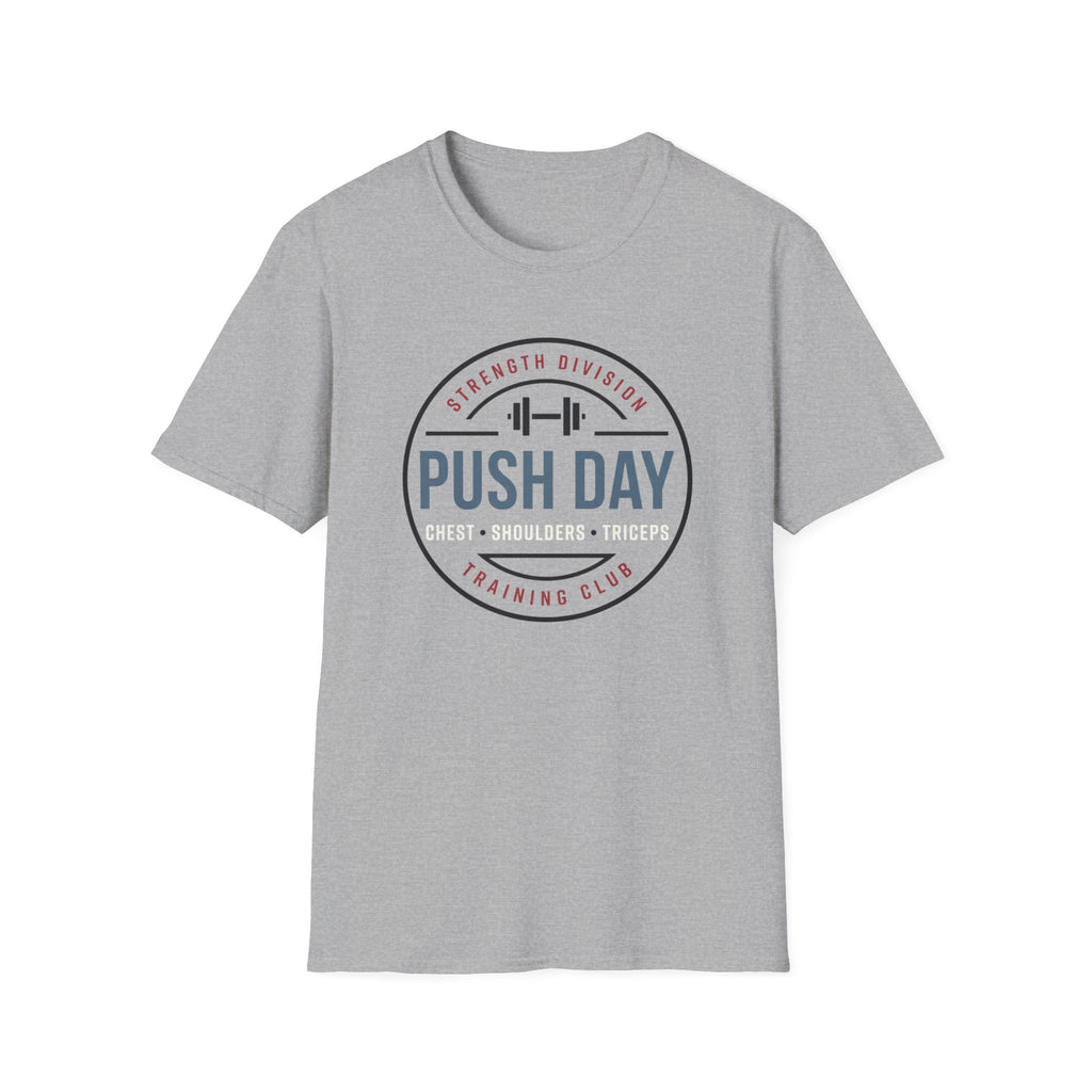 Push day - Strength division training club T-Shirt