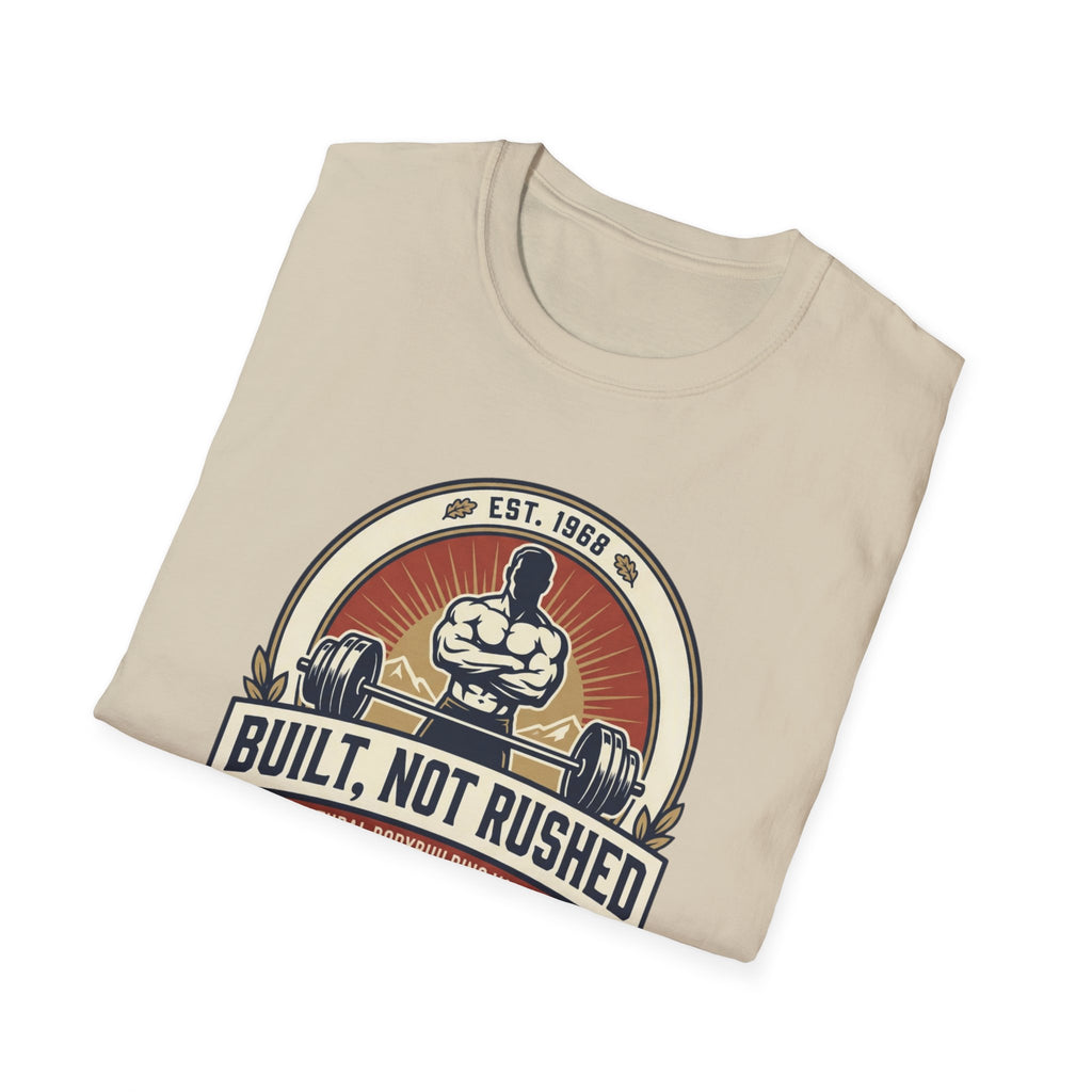 Built, bot rushed T-Shirt