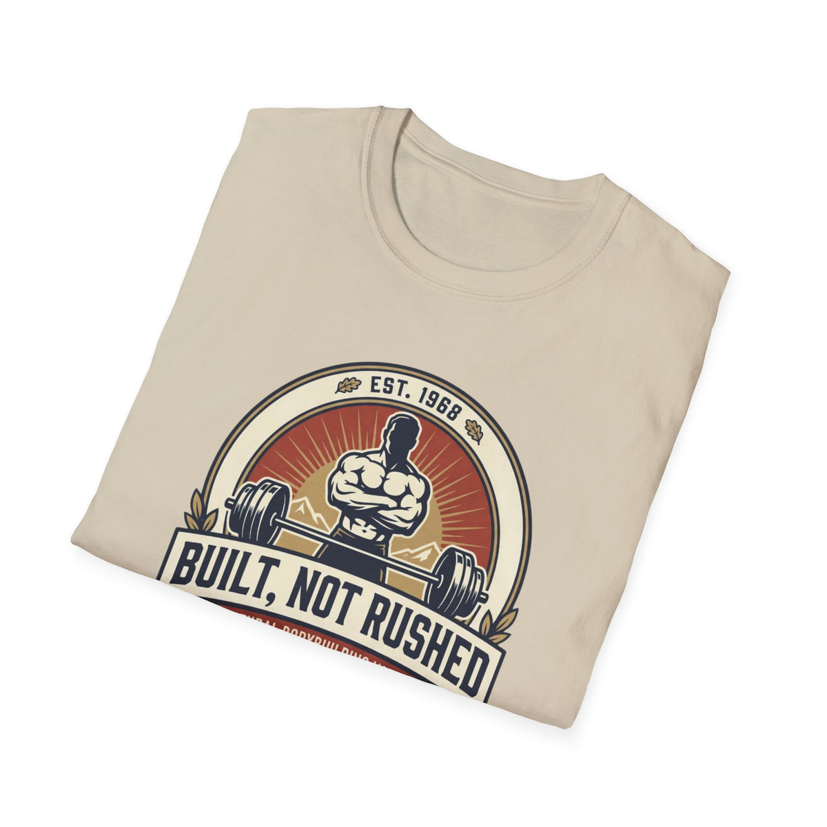 Built, bot rushed T-Shirt