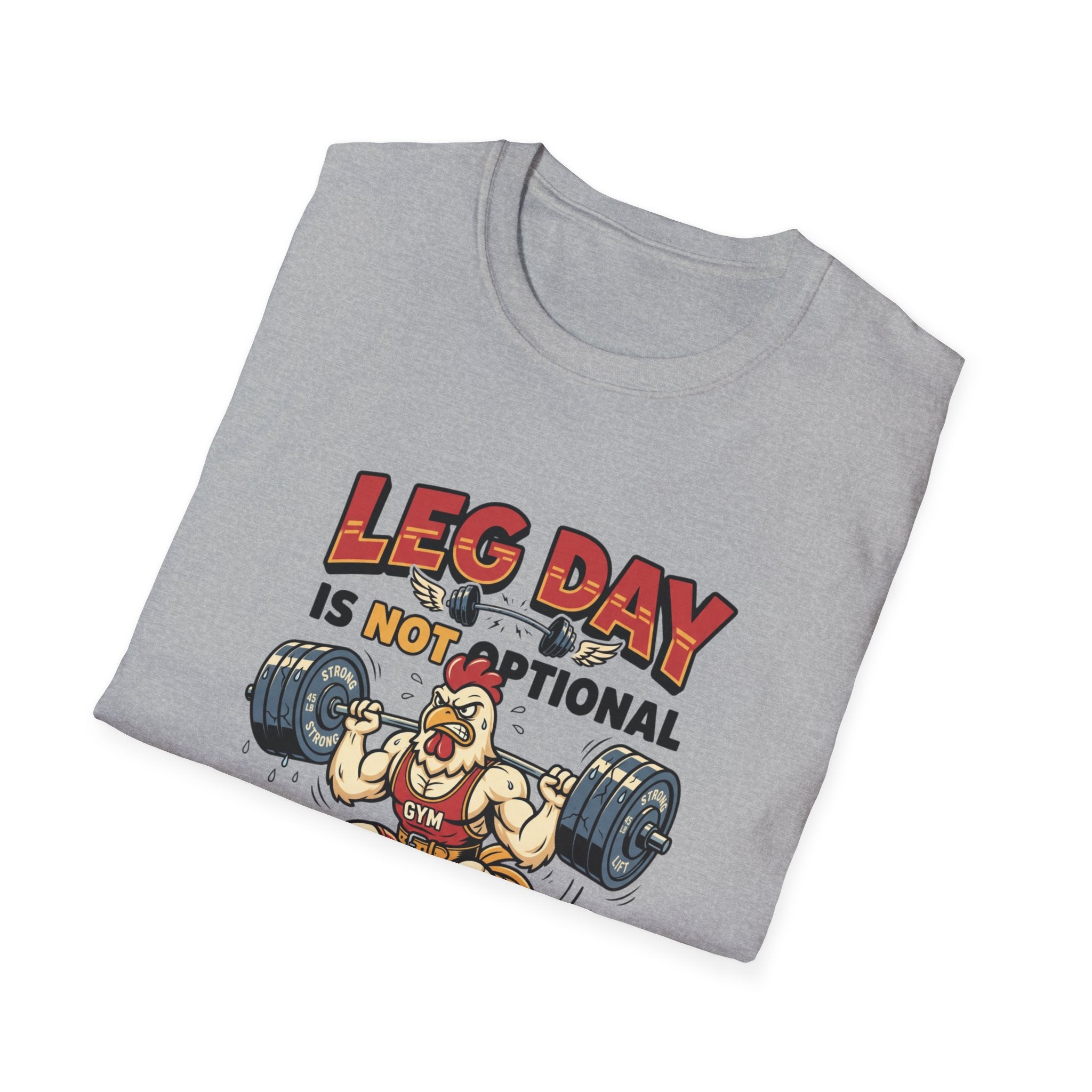 Leg day is not optional T-Shirt