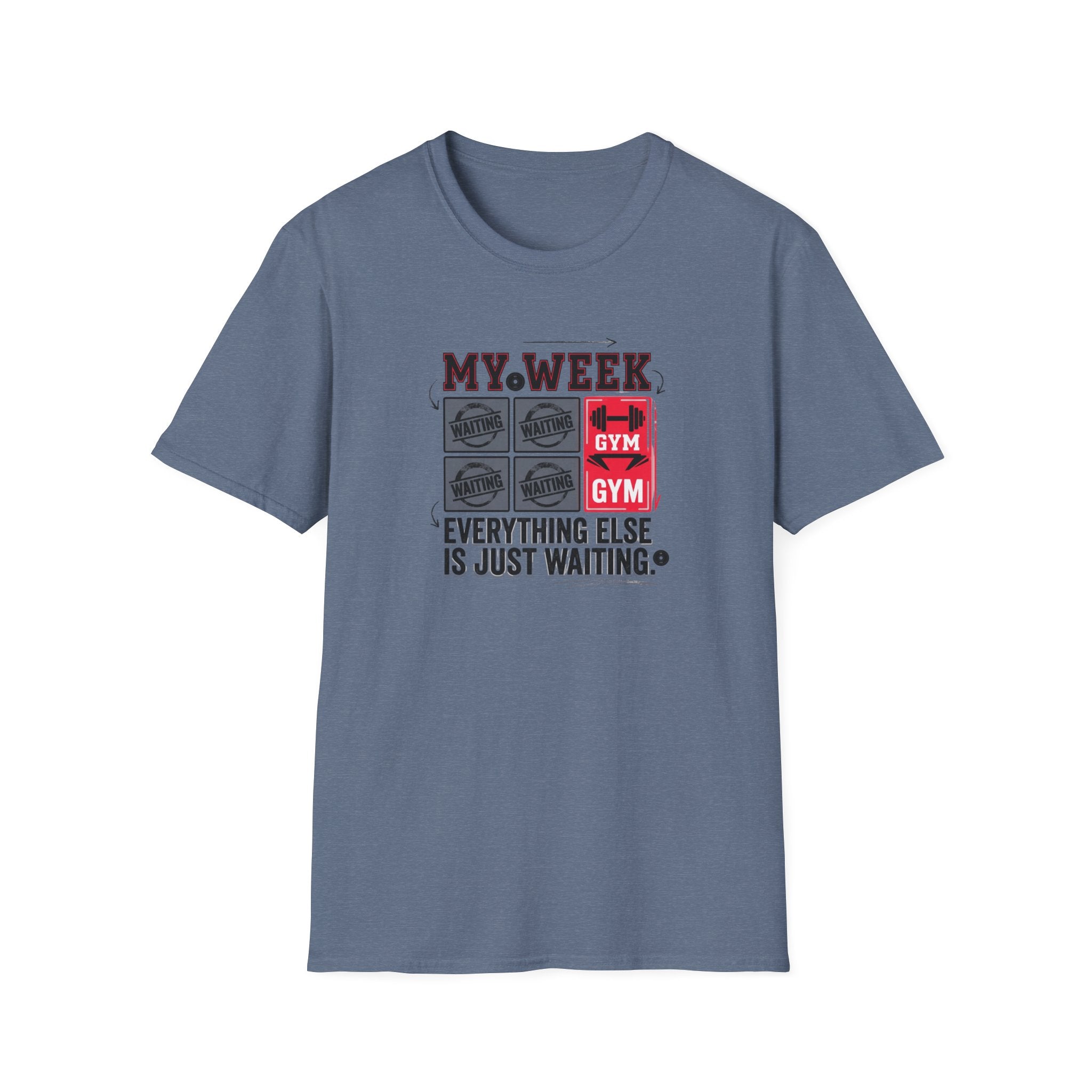 Waiting for gym - Week schedule T-Shirt
