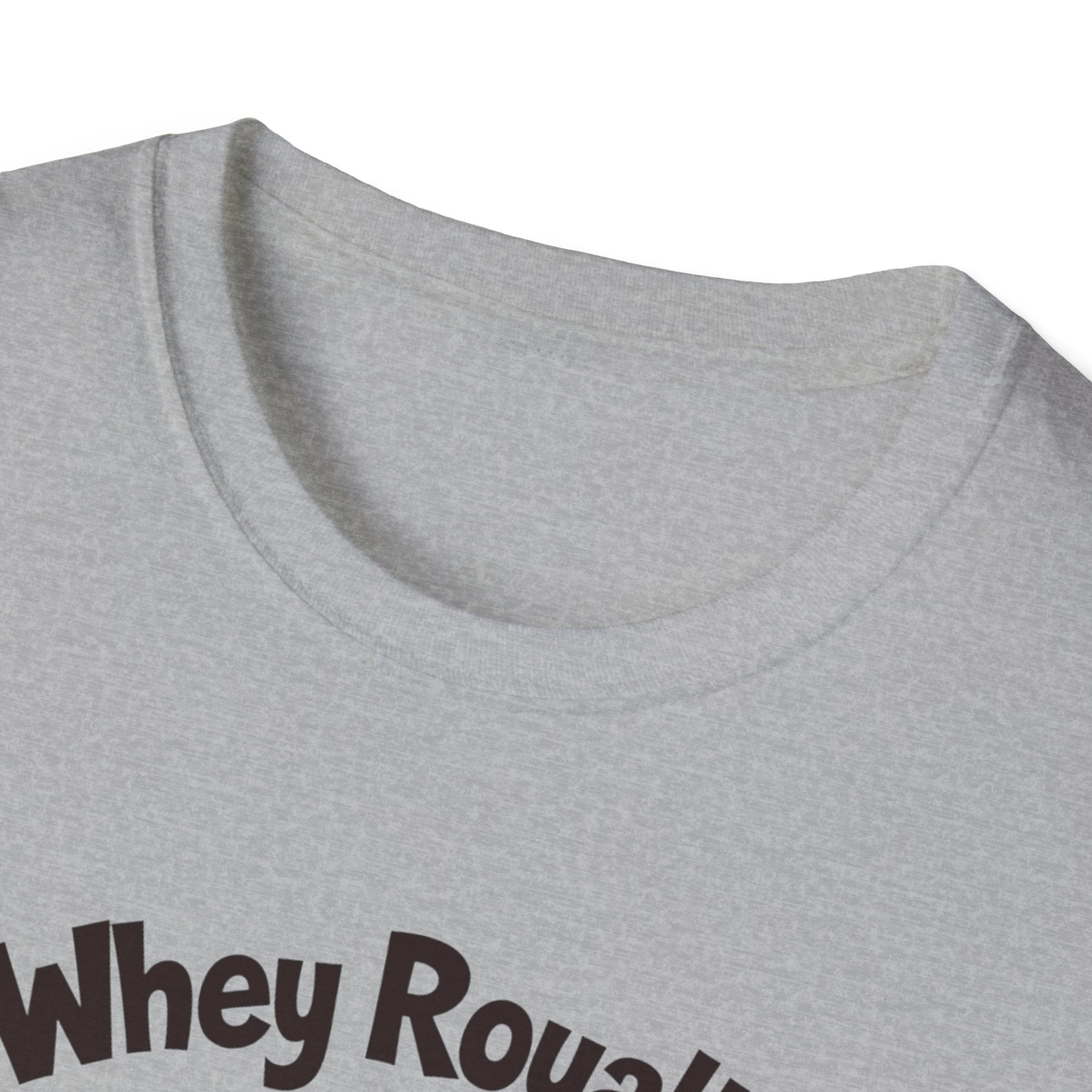 Whey Royalty T-Shirt