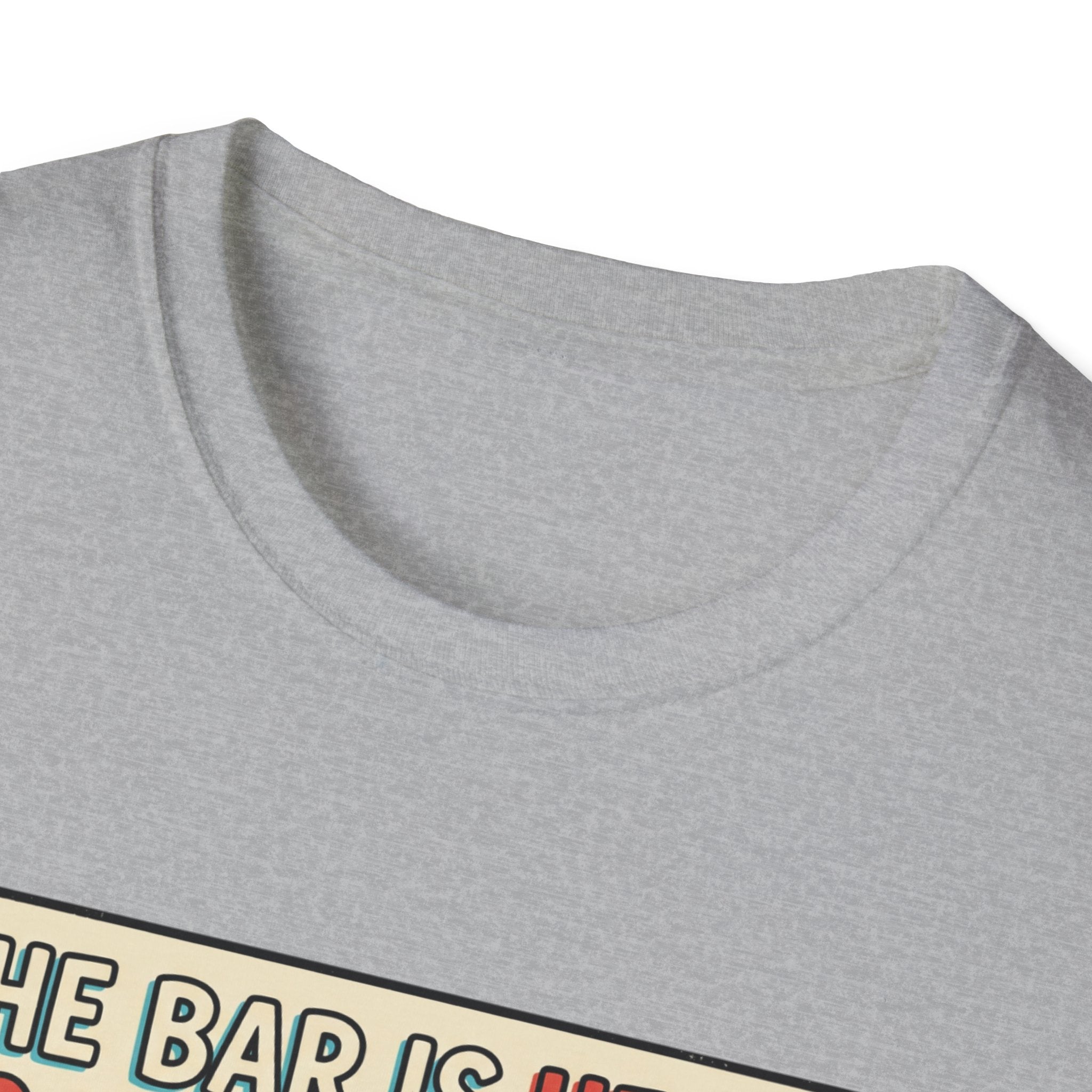 The bar is heavy, so is my energy T-Shirt