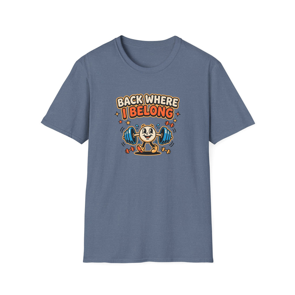 Back where I belong T-Shirt