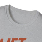 Lift Big, Fear Small – Retro Grit Edition T-Shirt