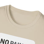 No Pain No Protein Shake Tshirt T-Shirt