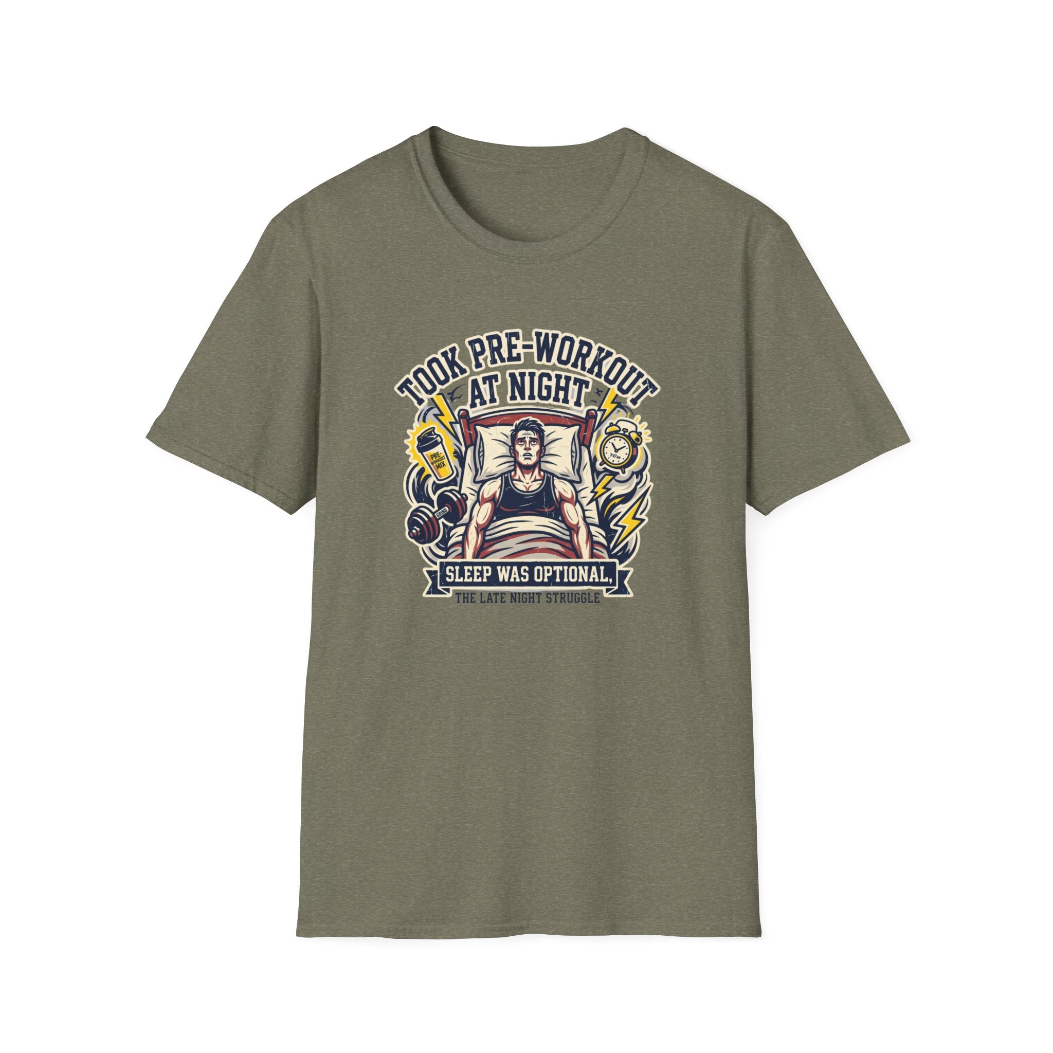 Took pre at night, sleep was optional T-Shirt
