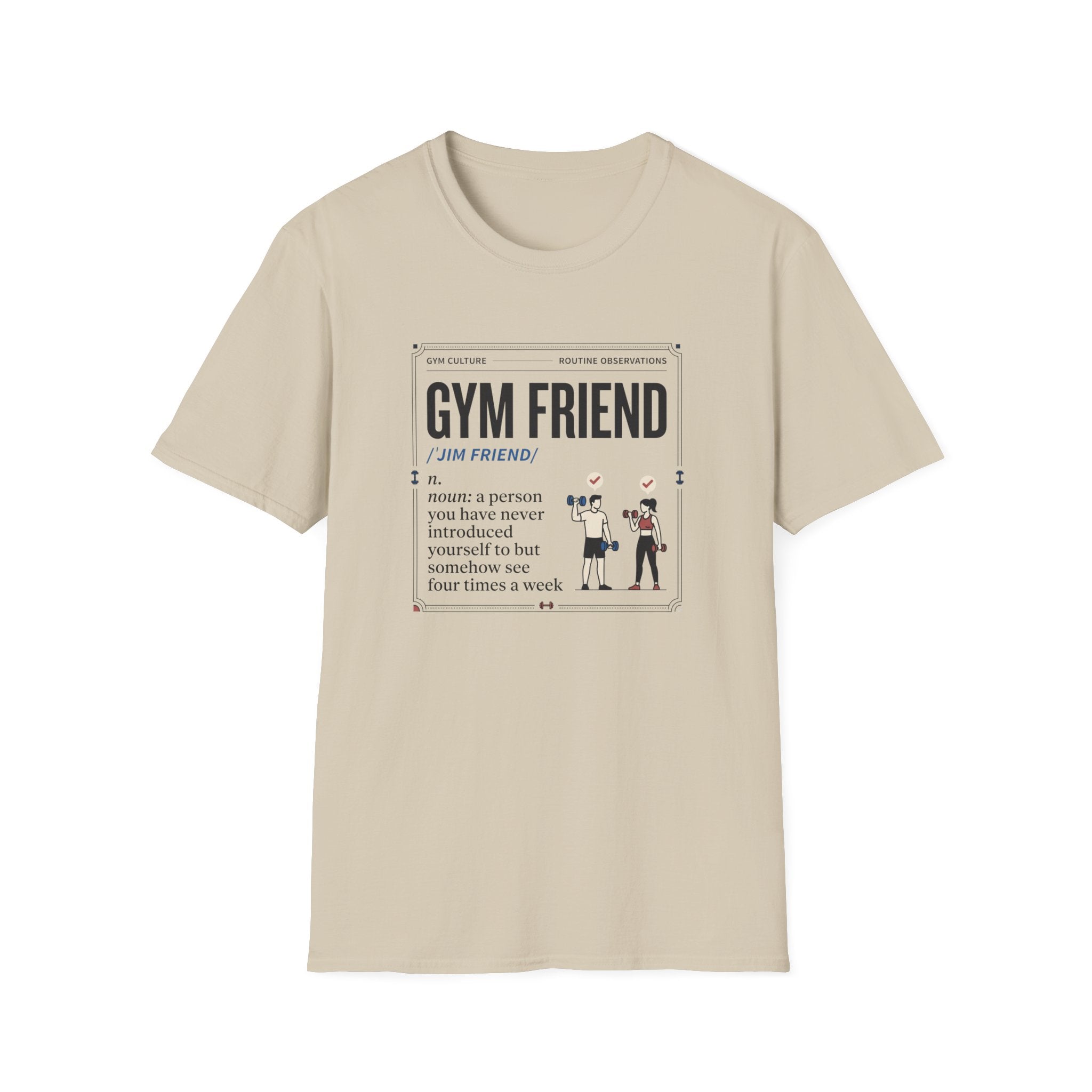 Gym friend T-Shirt