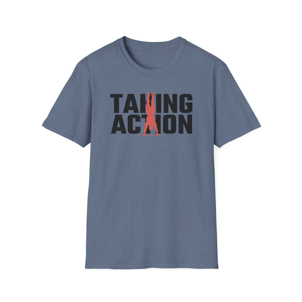 Taking Action T-Shirt