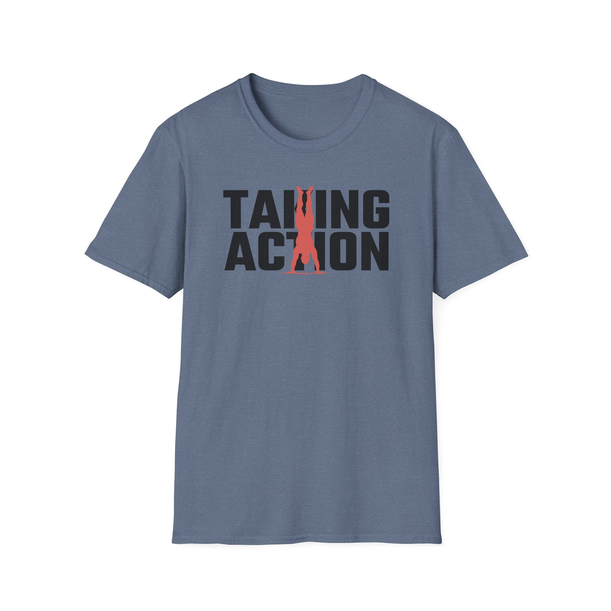 Taking Action T-Shirt