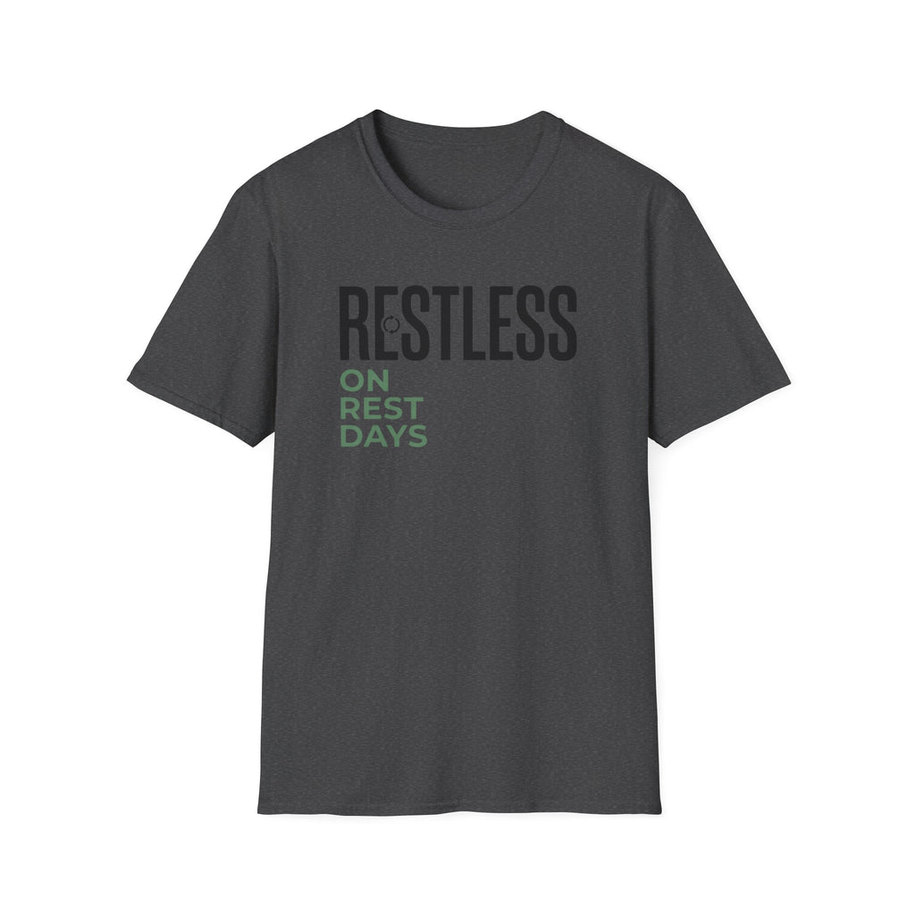 Restless on rest days T-Shirt