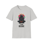 Staying obscure T-Shirt