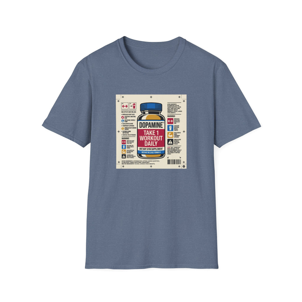 Dopamine - Take 1 workout daily T-Shirt