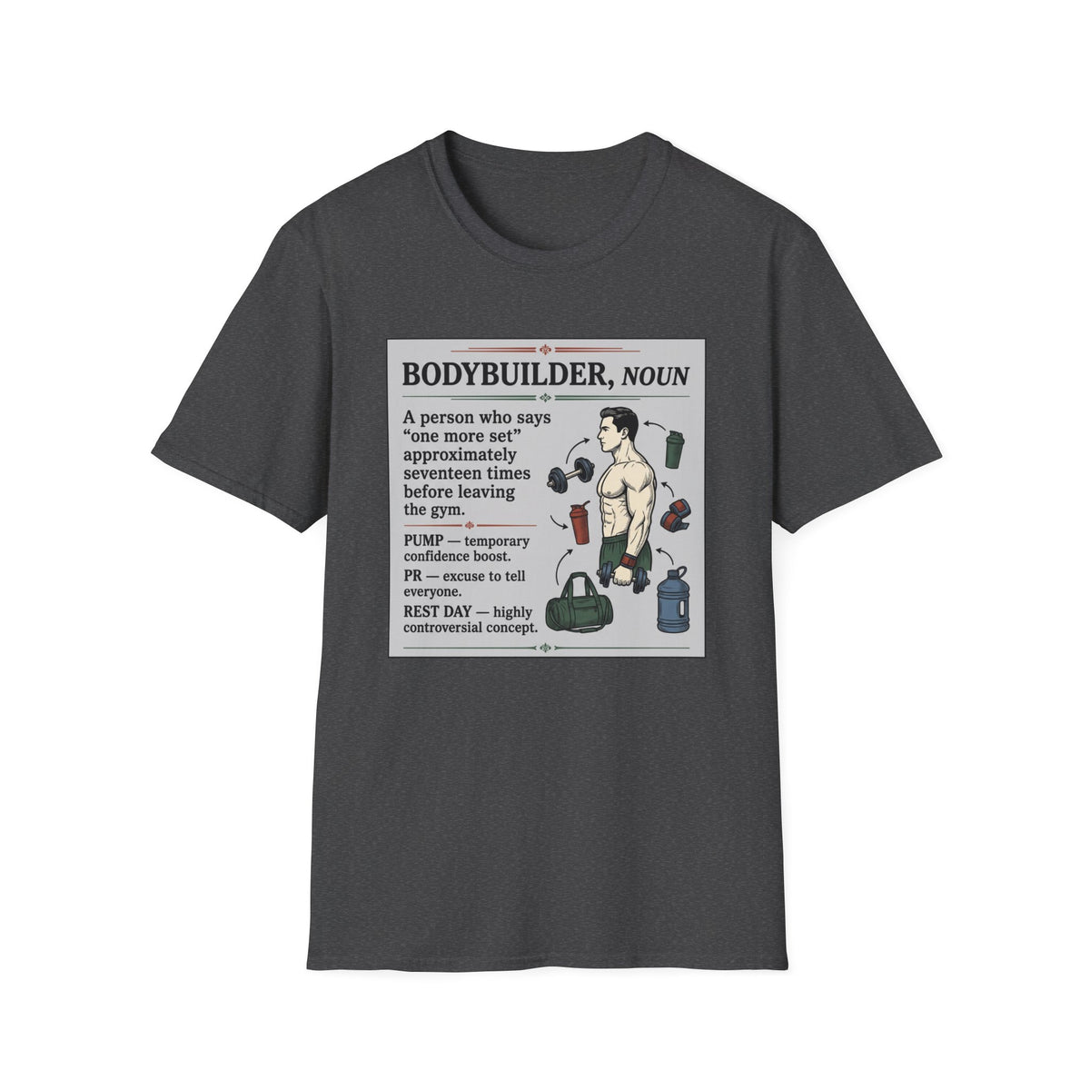 Bodybuilder, noun T-Shirt