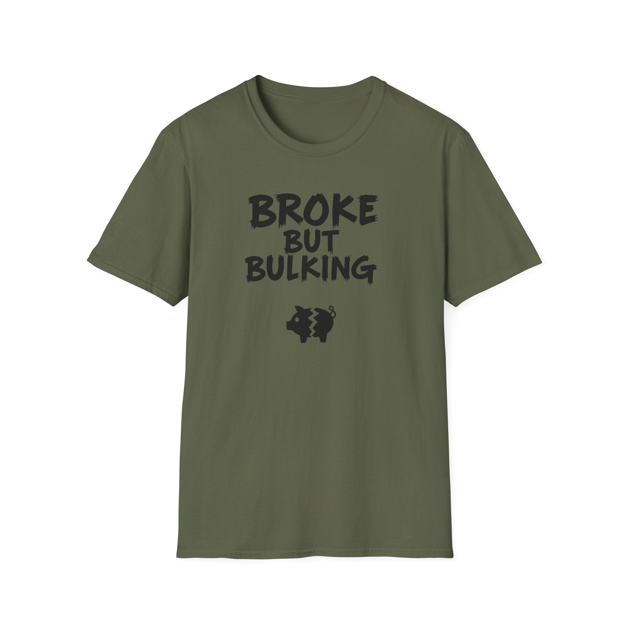 Broke But Bulking T-Shirt