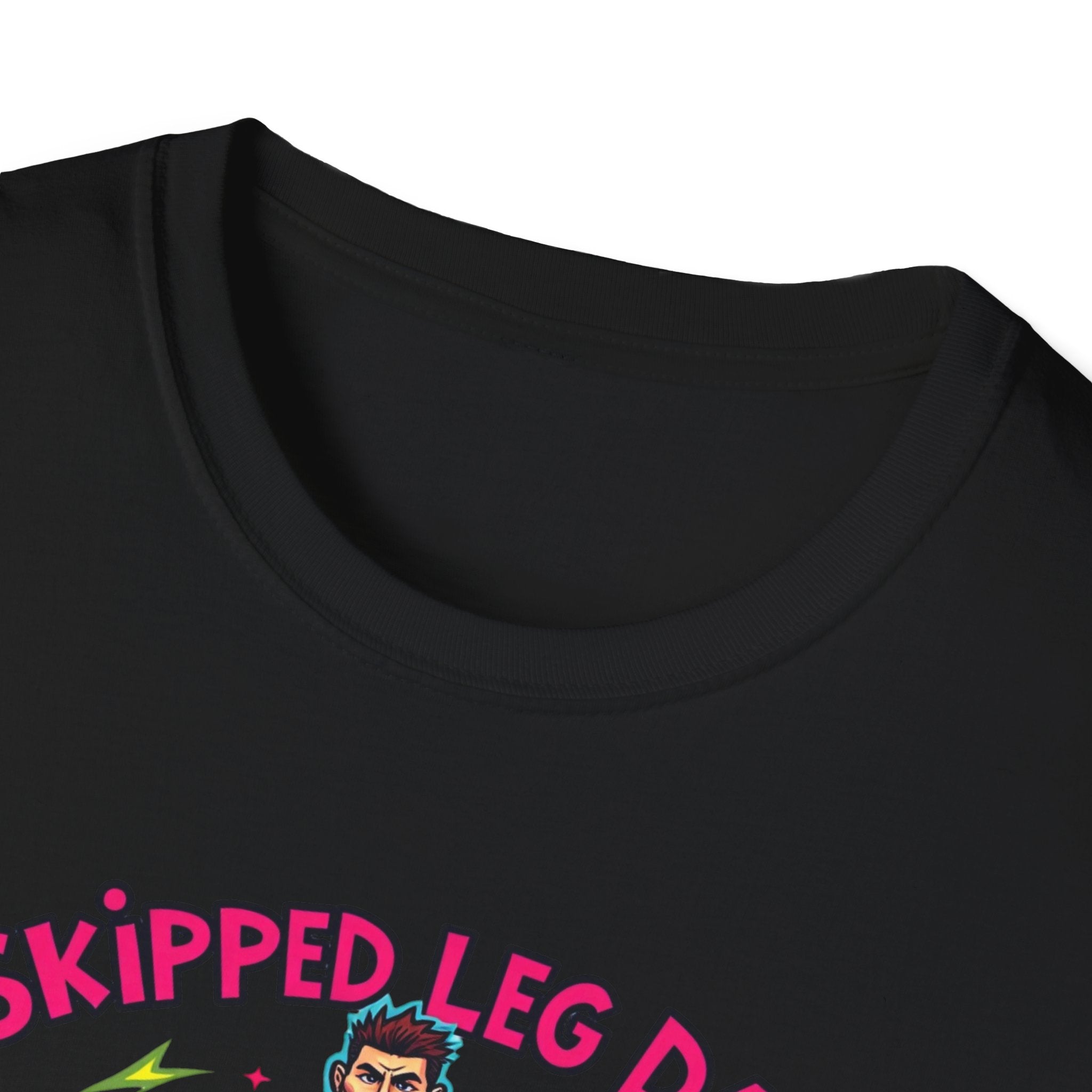 Skipped leg day proud of it T-Shirt