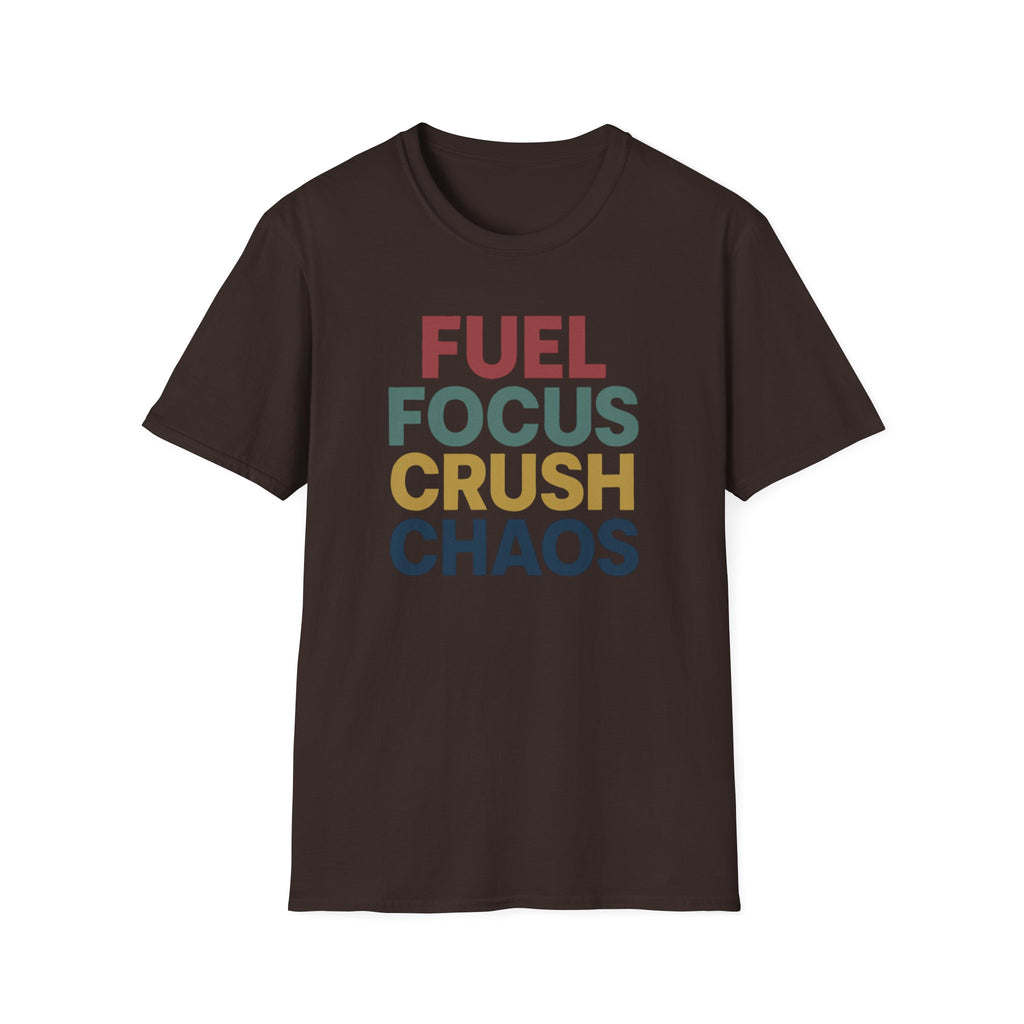 Fuel Focus, Crush Chaos – Bold Retro Powe T-Shirt