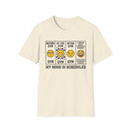 Mood scheduled T-Shirt
