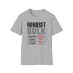 Mindset: Bulk T-Shirt