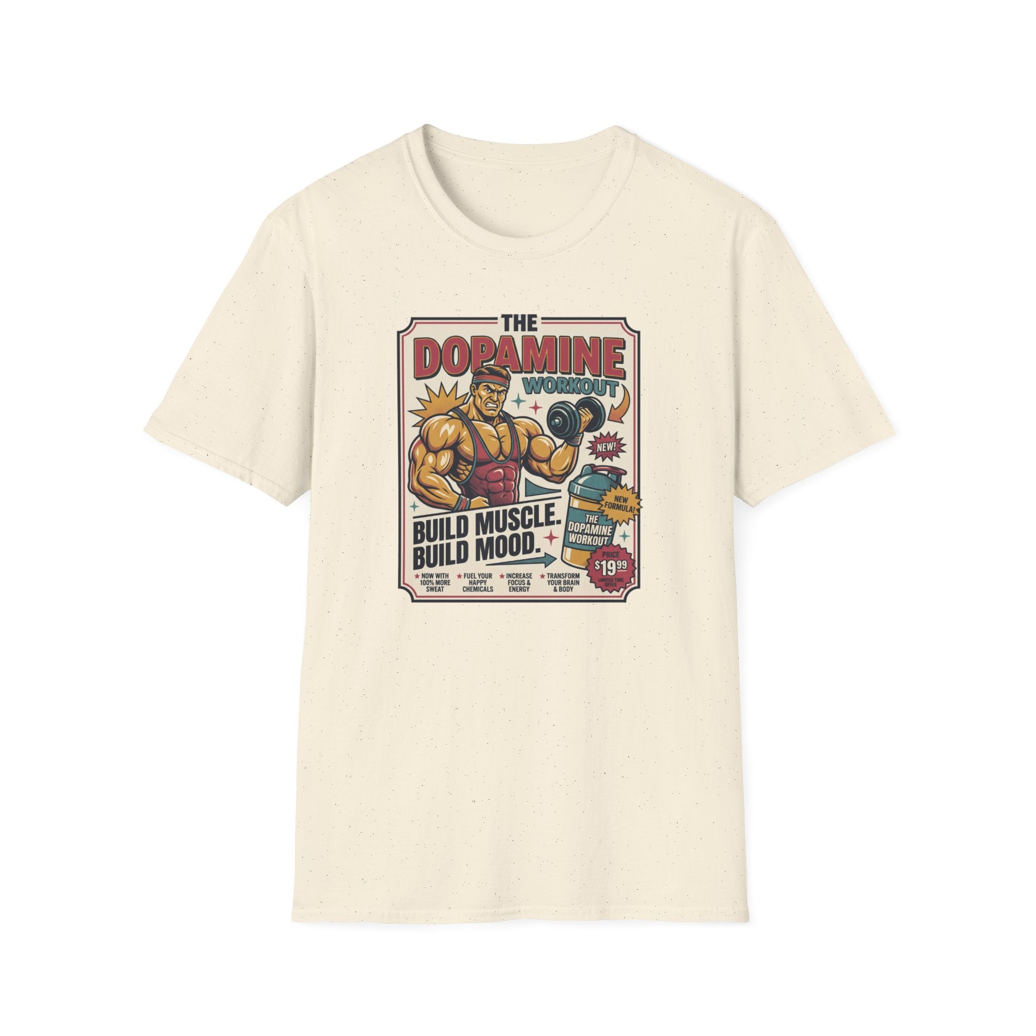 Dopamine workout - Build muscle. Build Mood T-Shirt