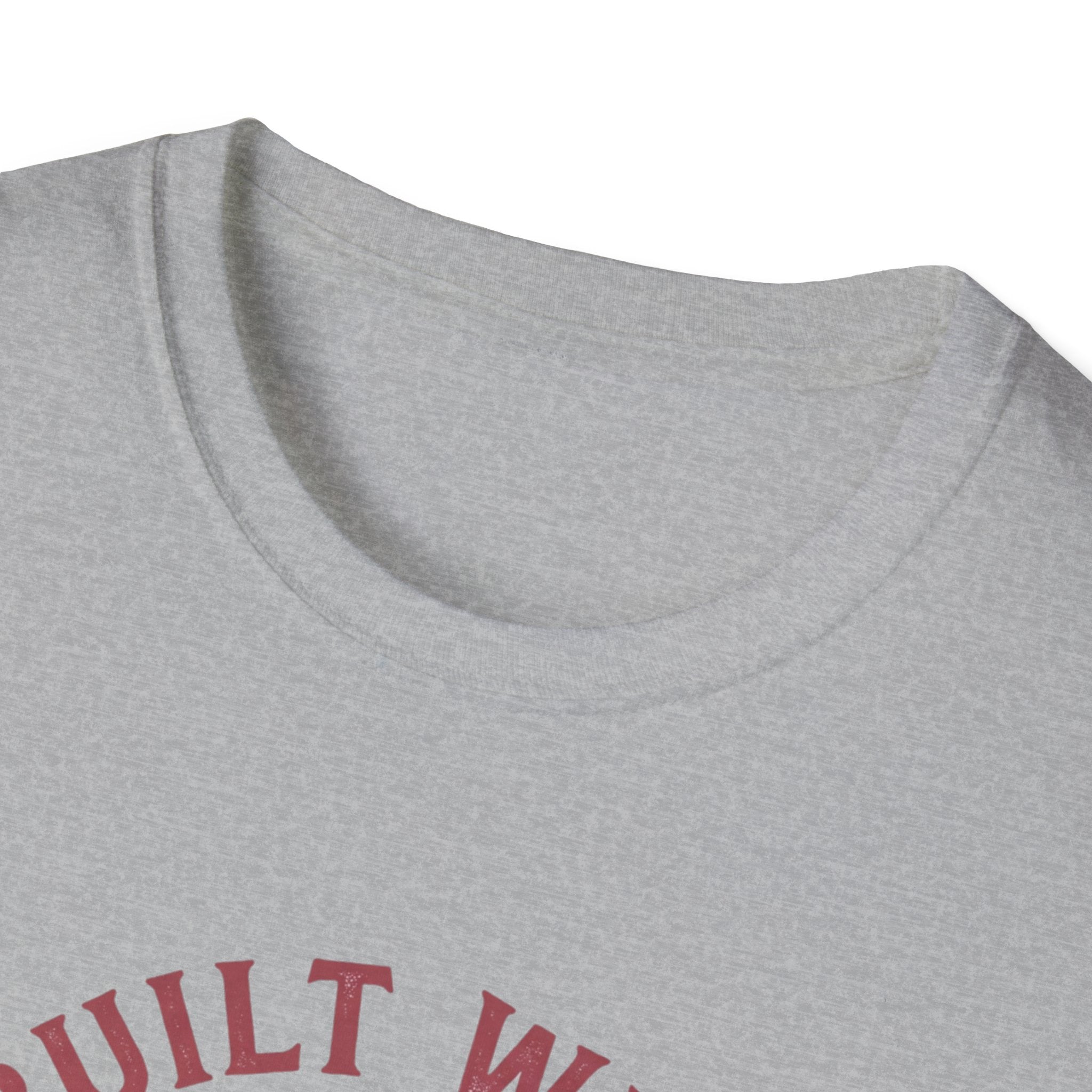 Built with iron T-Shirt