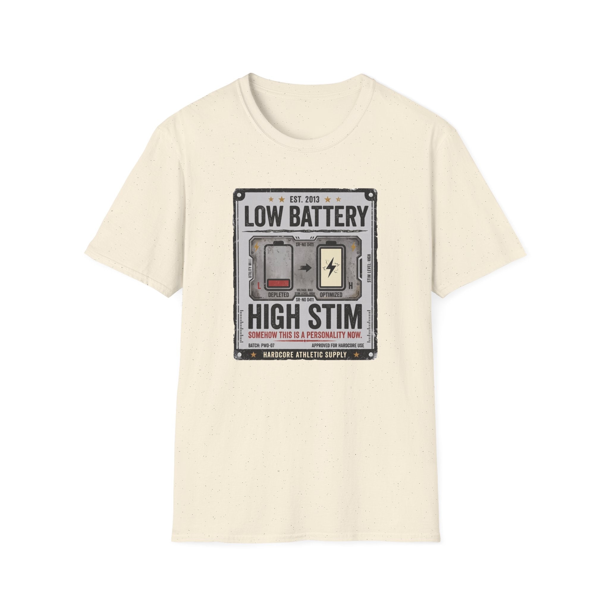 Low Battery High Stim T-Shirt