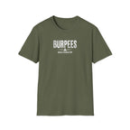 Burpees Build Character (Warning Edition) T-Shirt