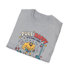 Pull Happy - It's pull day T-Shirt