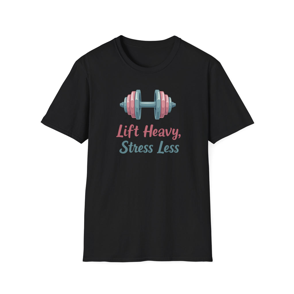 Lift Heavy, Stress Less – Barbell Bliss Edition T-Shirt