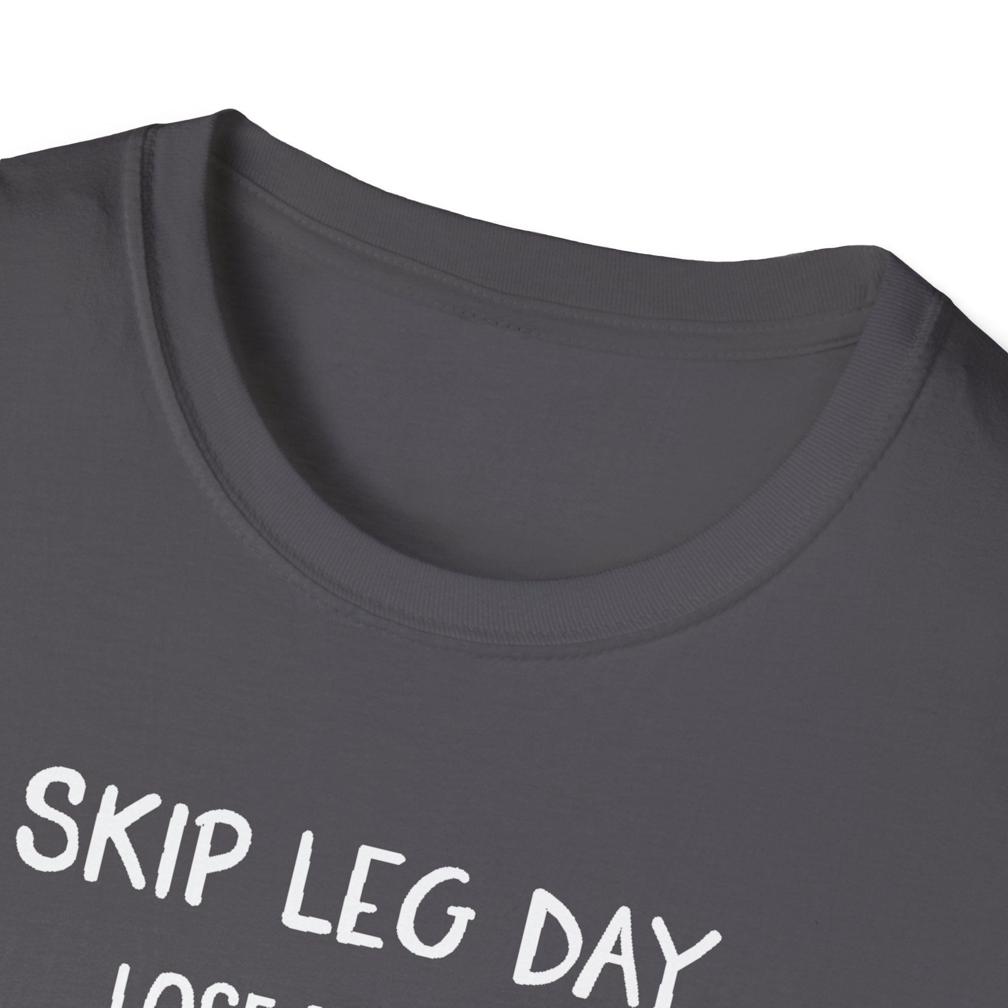 Skip Leg Day, Lose Respect – Minimalist Sketch T-Shirt