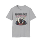 Pre at night Still got Reps Still No Sleep T-Shirt