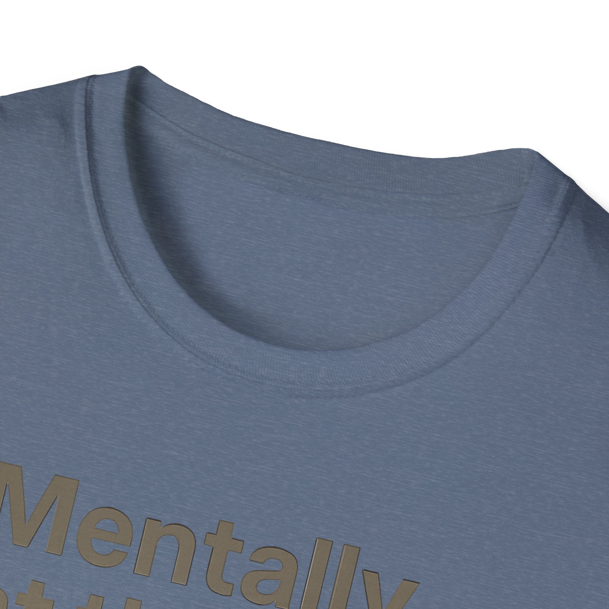 Mentally at the Gym – Almost There Minimalist Tshirt