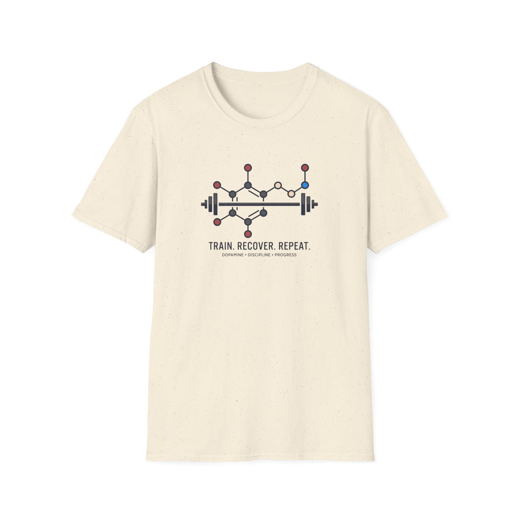 Train. Recover. Repeat - Dopamine T-Shirt