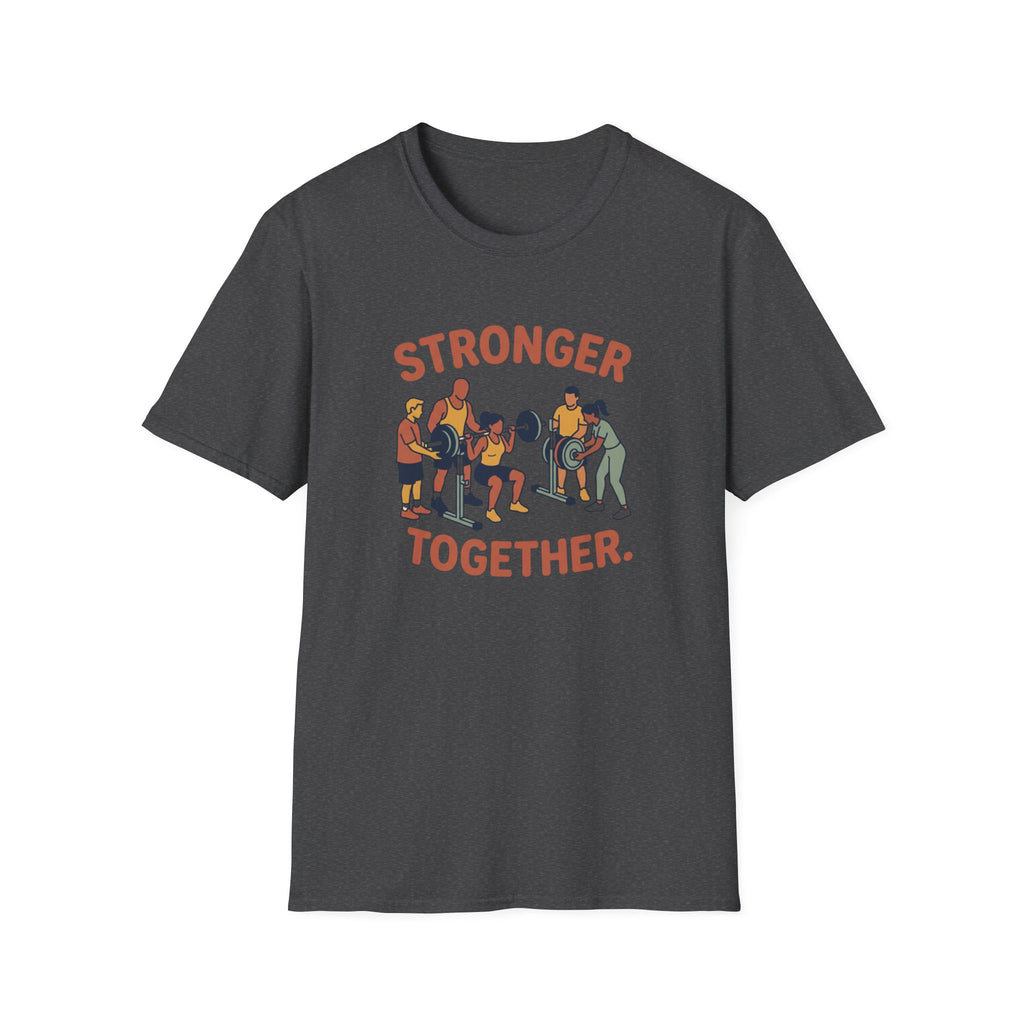 Stronger together 2 T-Shirt