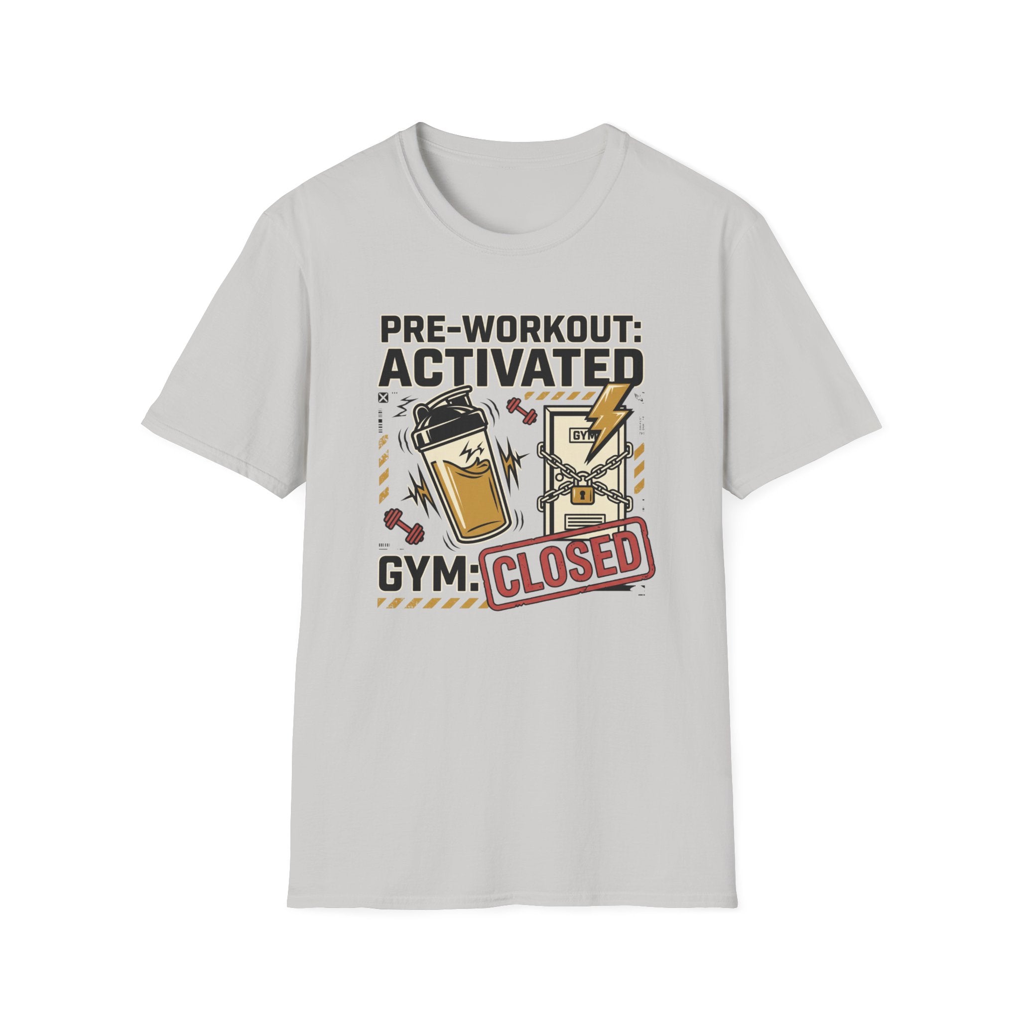 Pre workout : Activated, Gym : Closed T-Shirt