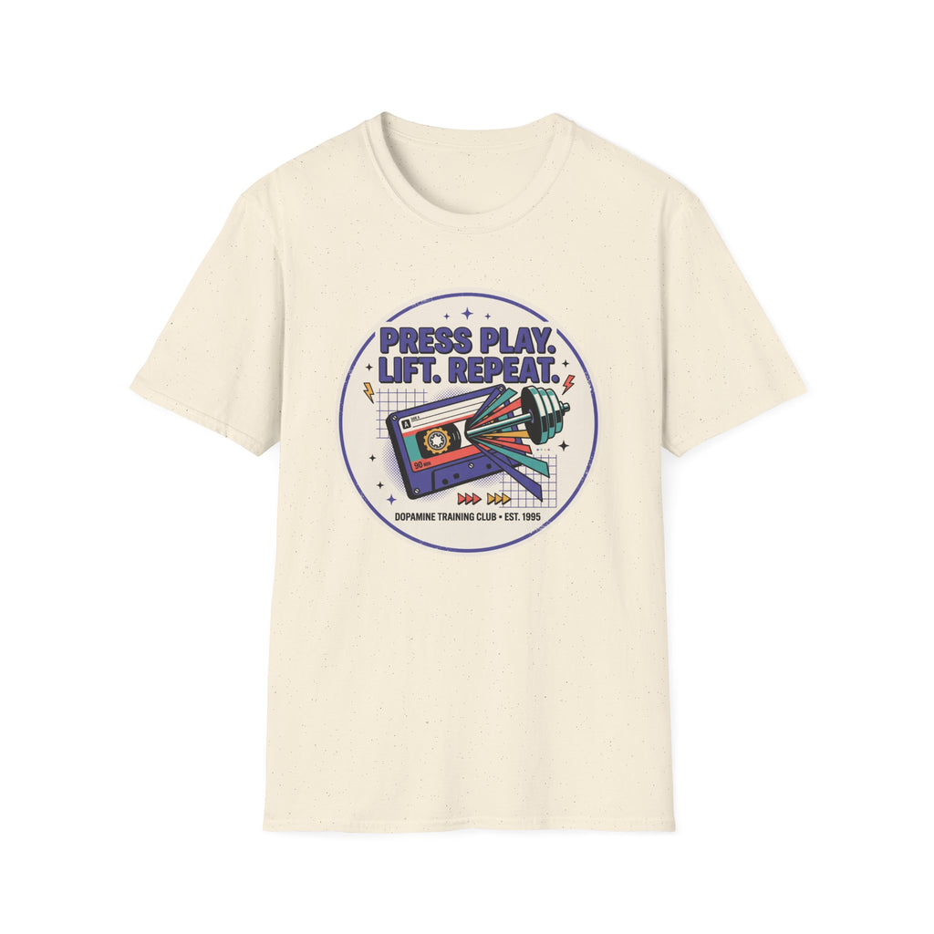 Press play. Lift. Repeat T-Shirt