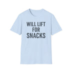 Will Lift for Snacks – Distressed Gym Humor Tshirt