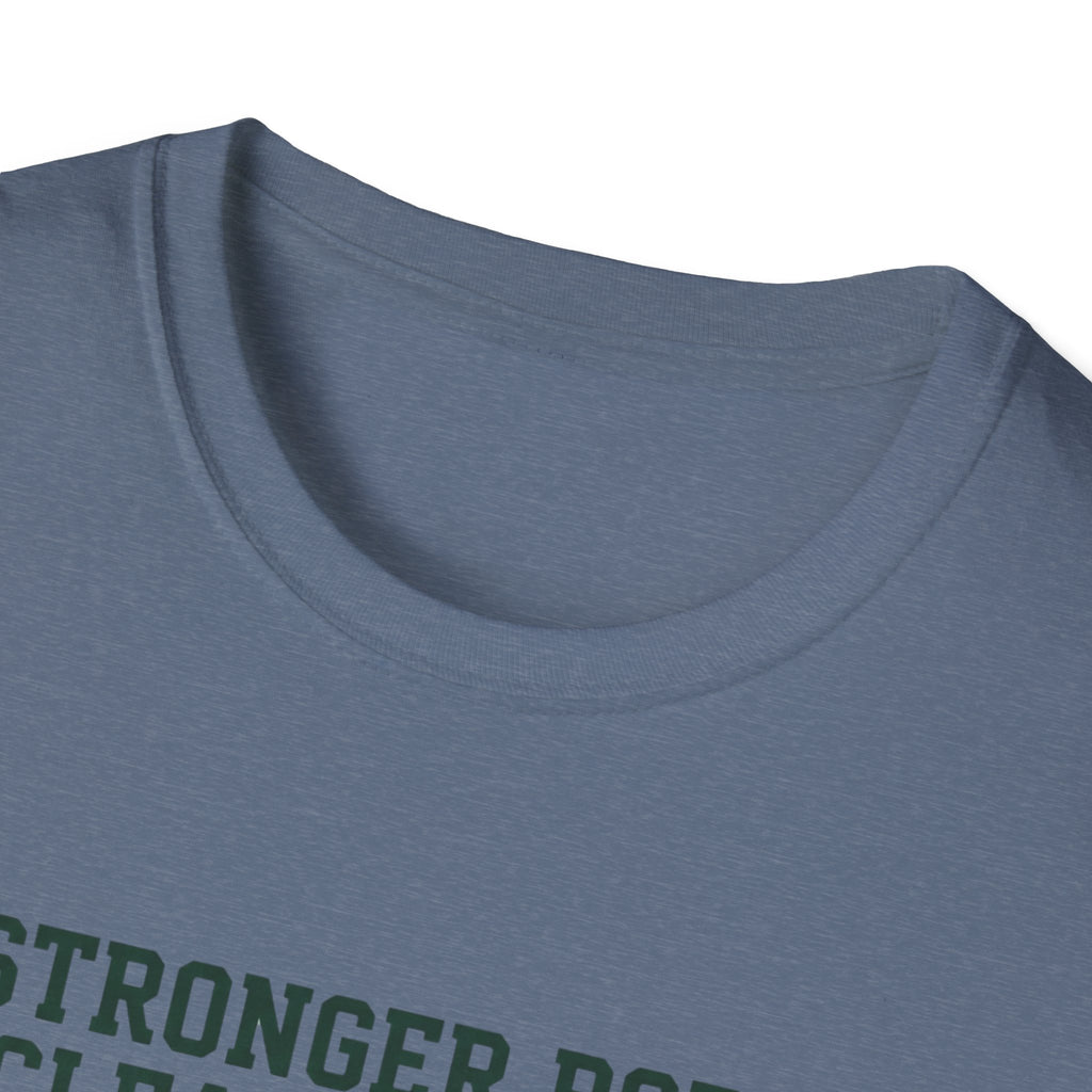 Stronger body. Clearer mind T-Shirt
