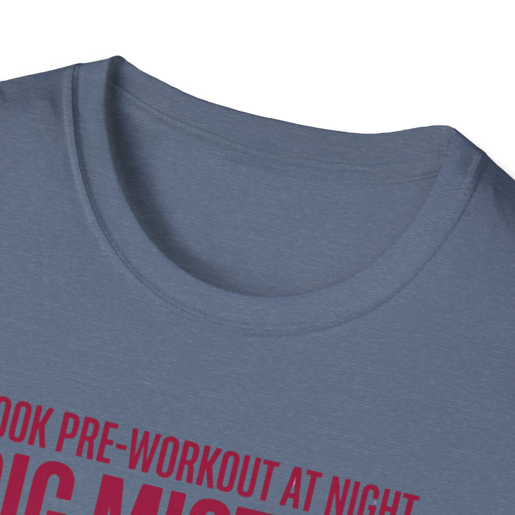 Pre at night - Big Mistake T-Shirt