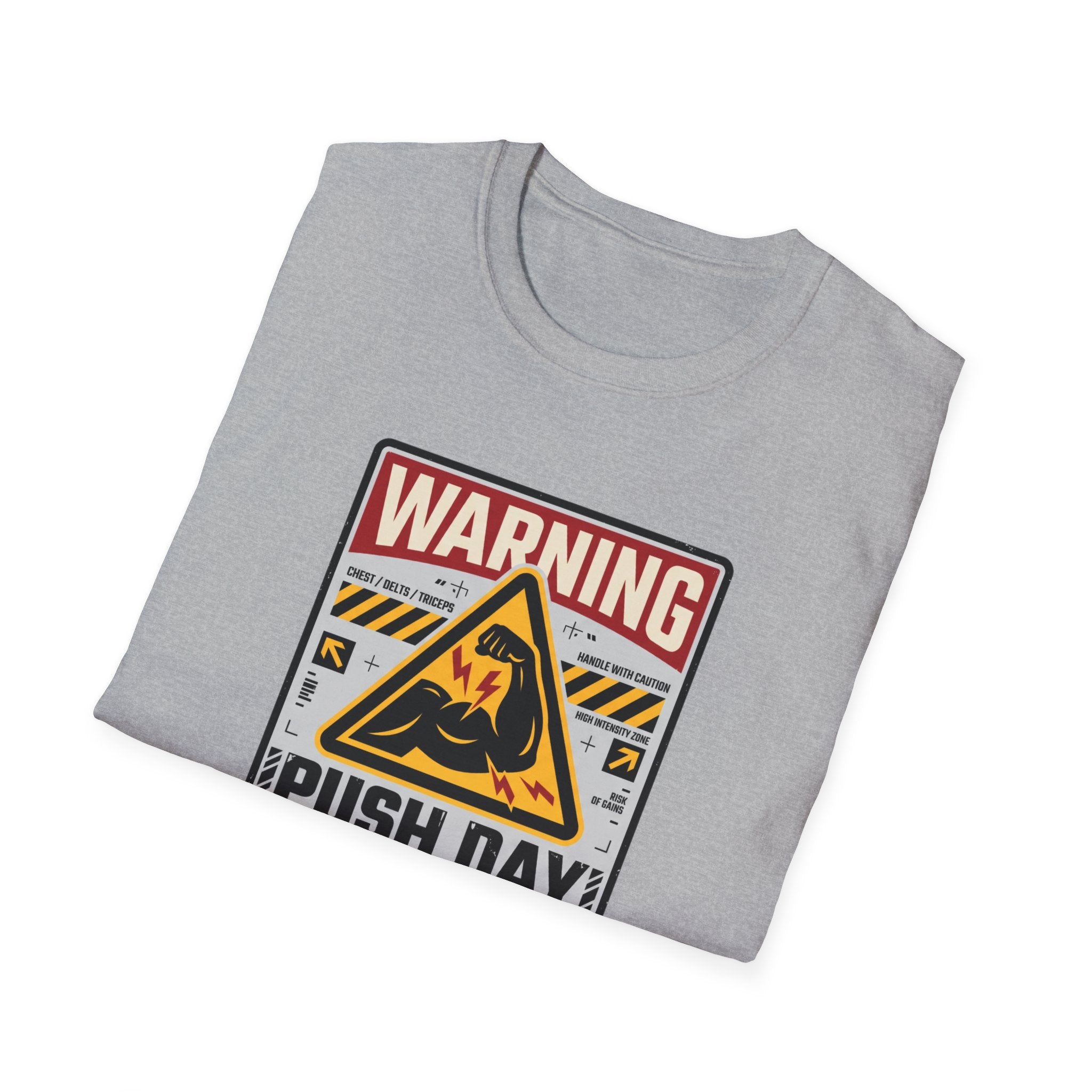 Warning - Push day in progress T-Shirt
