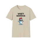 Whey Too Serious – Cartoon Shaker Edition T-Shirt