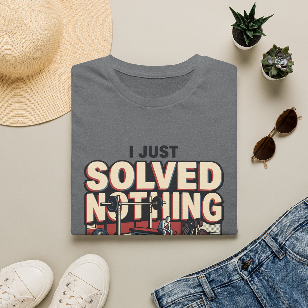 I just solved nothing for 90 minutes T-Shirt