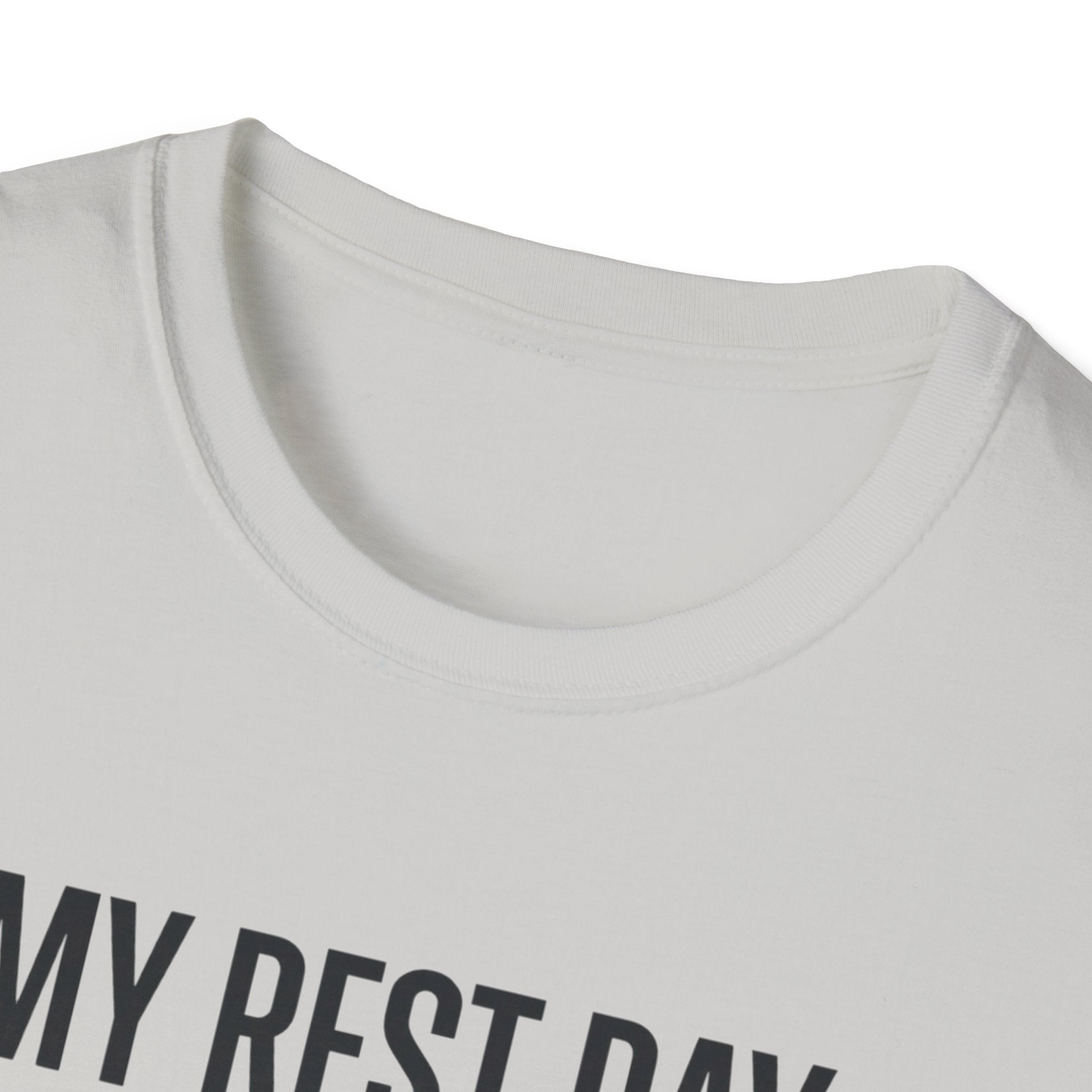Rest day needs a rest T-Shirt